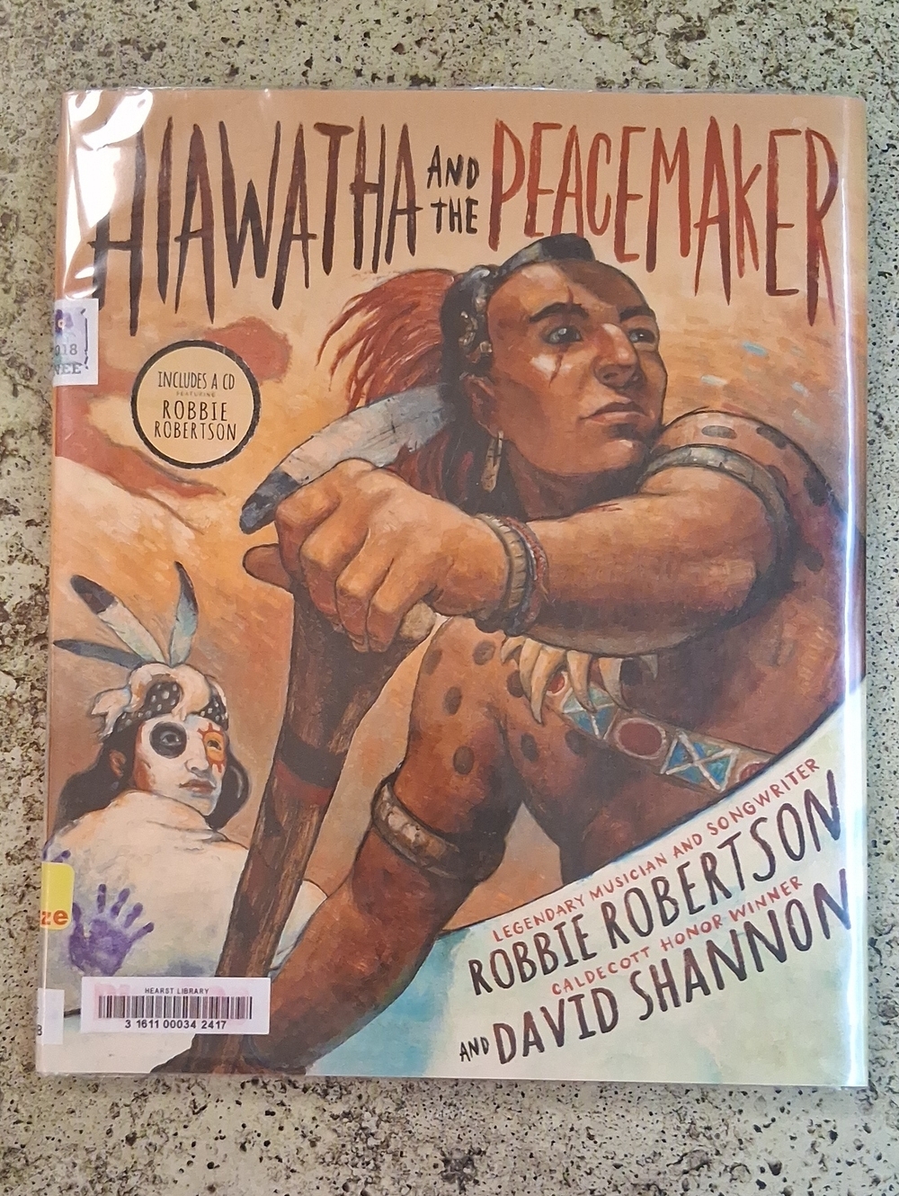 Hiawatha And The Peacemaker By Robbie Robertson Childrens Picture Book